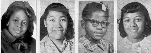 Bombing victims, from left to right: Denise McNair, Carole Robertson, Addie Mae Collins, and Cynthia Wesley.